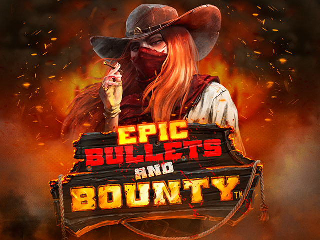Epic Bullets and Bounty - Hacksaw Gaming